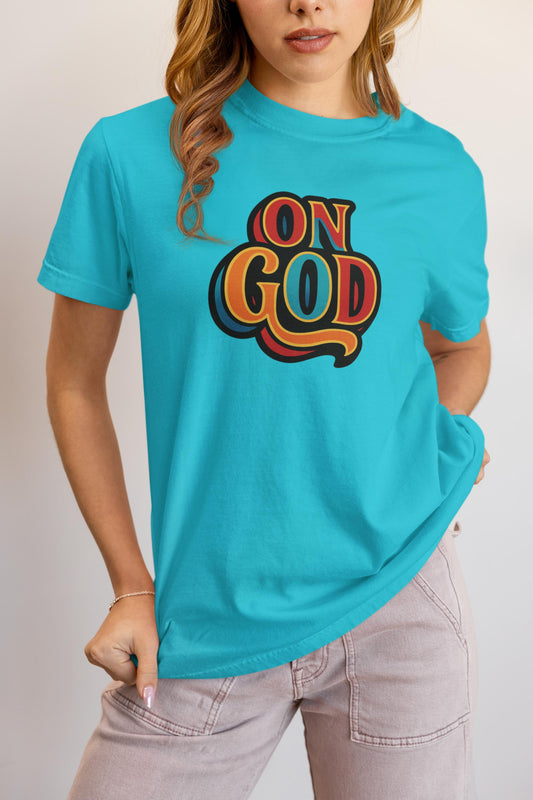 ON GOD T-shirt