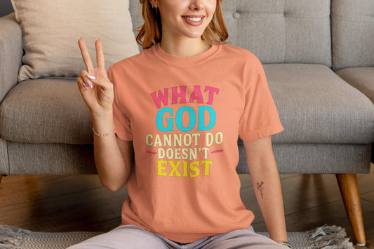 What God Cannot do Tee